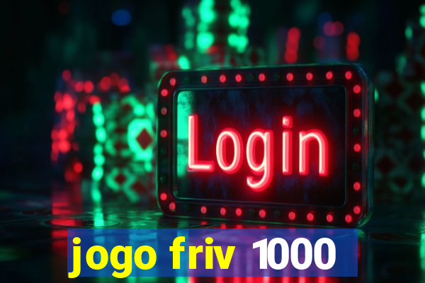 jogo friv 1000